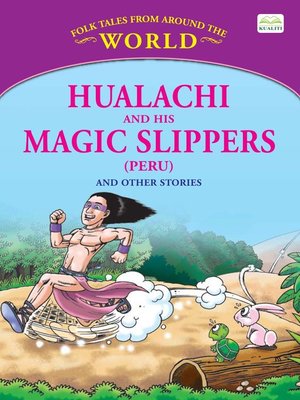 cover image of Hualaci and His Magic Slippers (Peru) and Other Stories